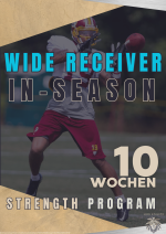 Wide Receiver 10 Wochen In-Season Strenght Programm
