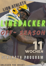 NEW Linebacker Offseason 11 Wochen Strenght Programm